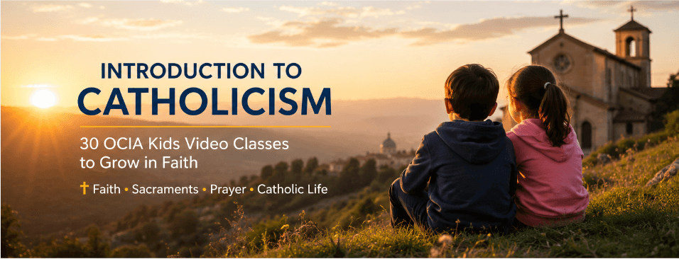 Introduction to Catholicism - 30 OCIA (Kid's Version) Video Classes to Grow in Faith