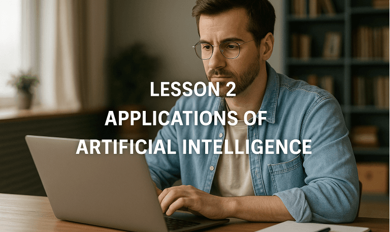 Lesson 2: The Basics of AI - Understanding What Artificial Intelligence Really Is