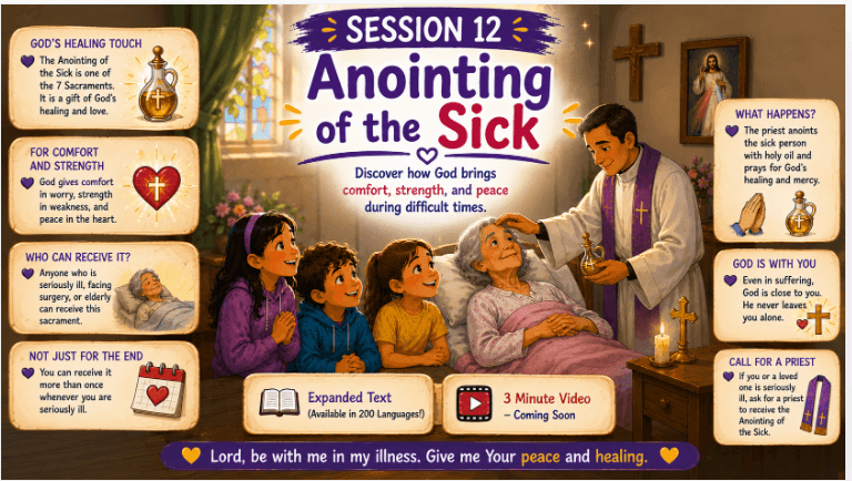 OCIA Kids Version Session 12: Anointing of the Sick – God’s Care in Suffering and Healing