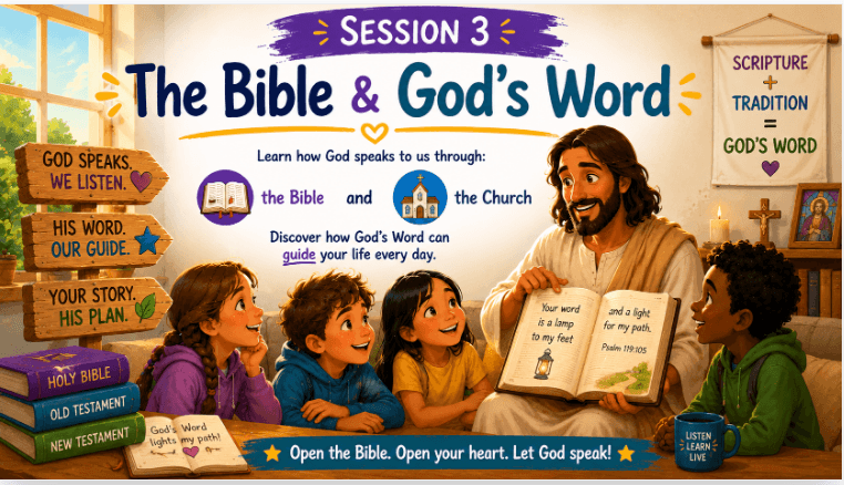 OCIA Kids Version Session 3: The Bible & Revelation – Scripture and Tradition
