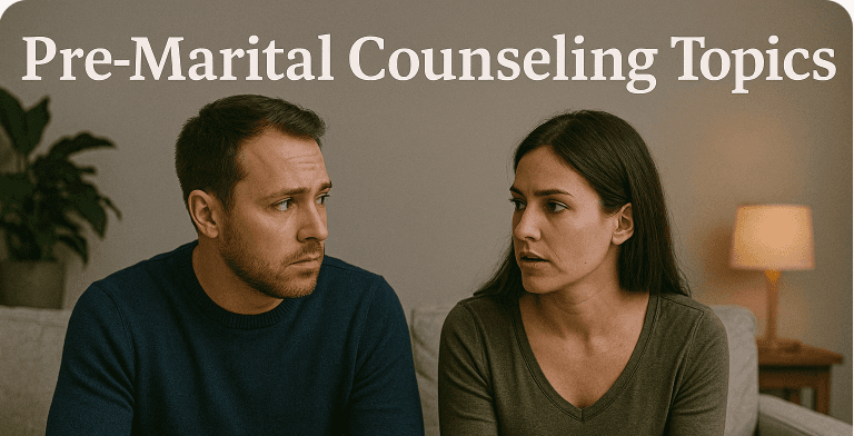 Pre-Marital Counseling Topics