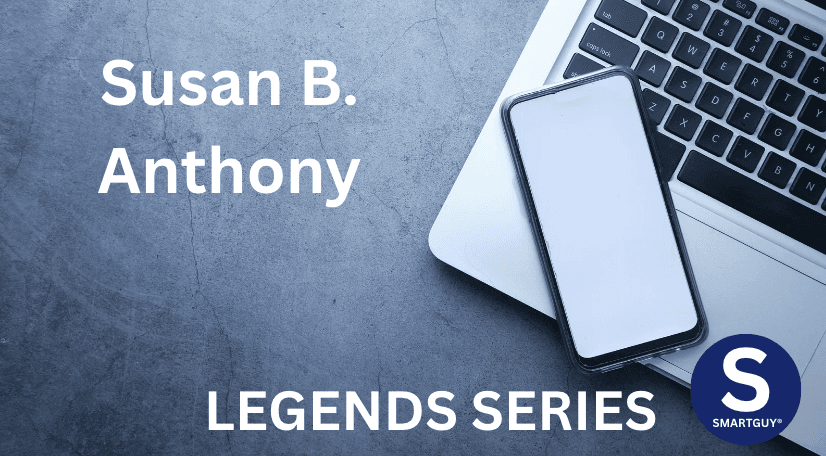 Session 12: Susan B. Anthony - Equality Demands Action