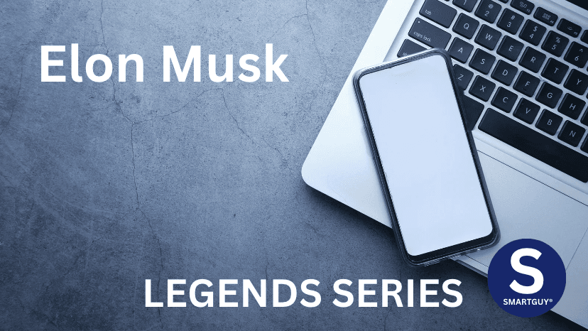 Session 44: Elon Musk - Daring to Dream Big