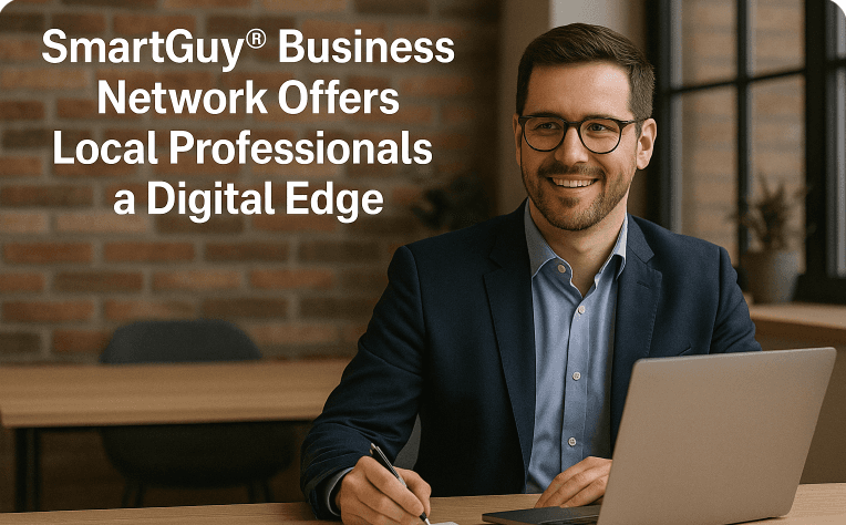 SmartGuy® Business Network Offers Local Professionals a Digital Edge
