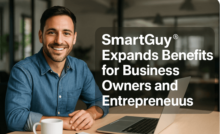 SmartGuy® Expands Benefits for Business Owners and Entrepreneurs